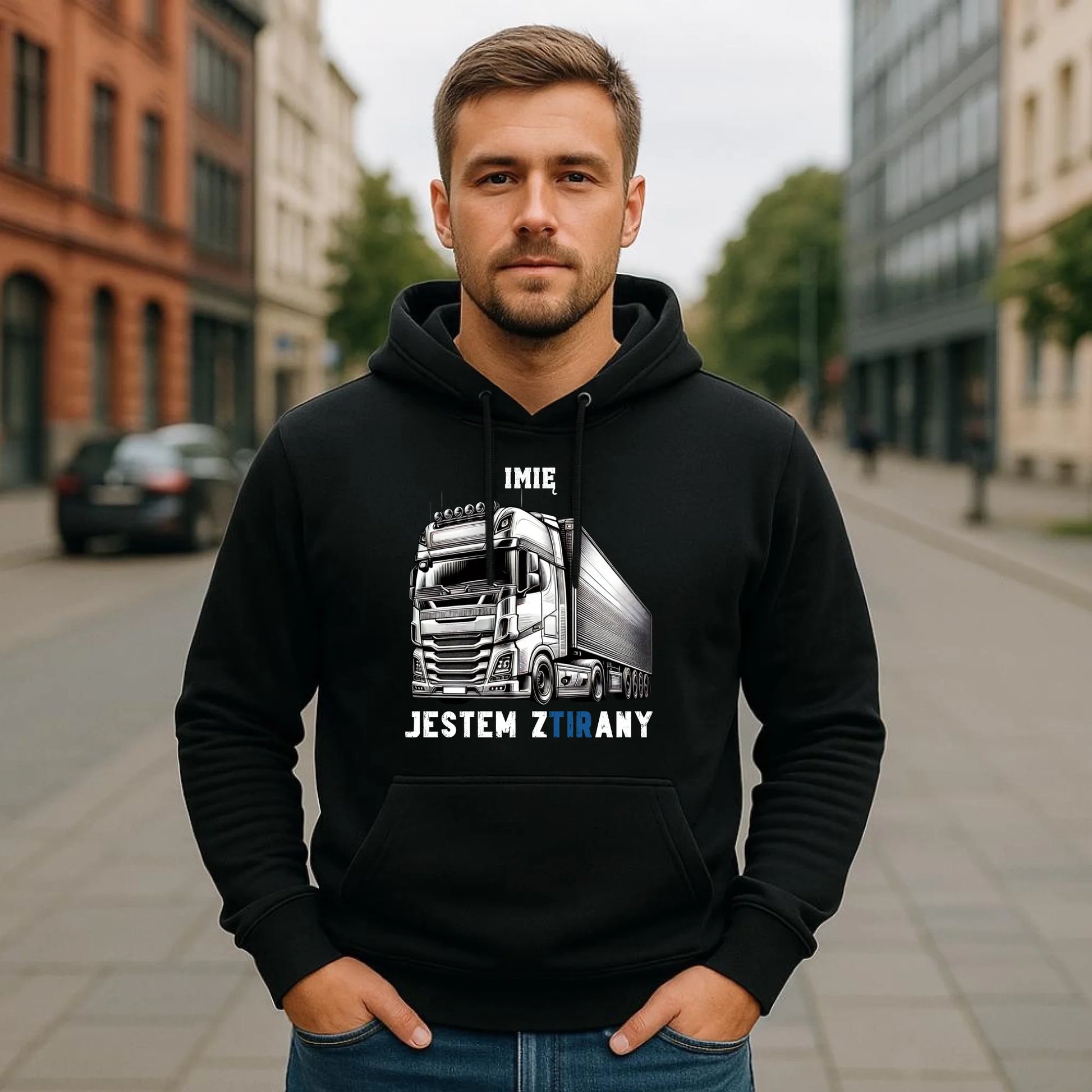Bluza męska z kapturem dla kierowcy tira - Jestem zTIRany - personalizowana ZKT01 - StoryCups.pl