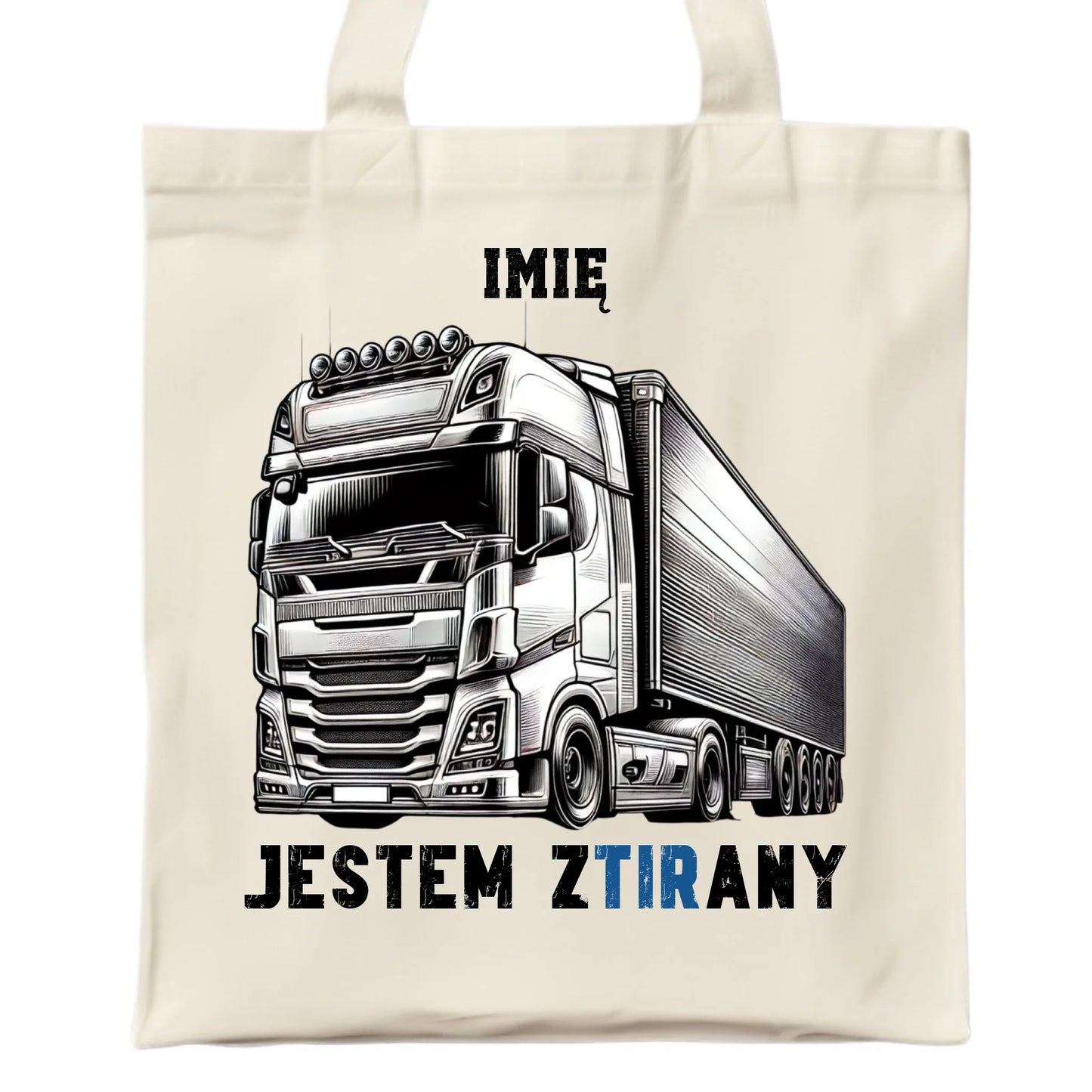 Torba dla kierowcy tira - Jestem zTIRany - personalizowana ZKT01 - StoryCups.pl