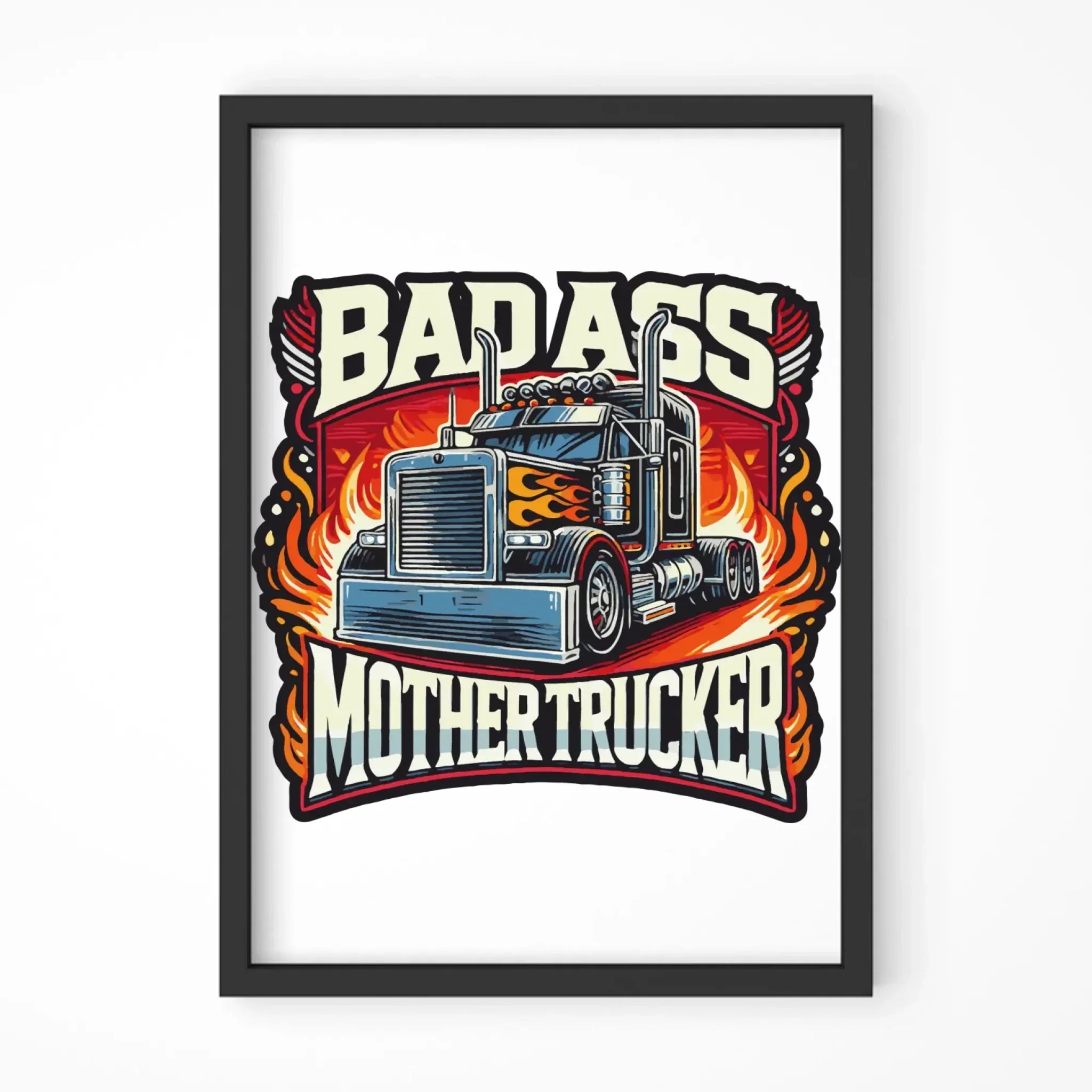 Plakat w ramie dla kierowcy tira - Badass Mother Trucker ZKT04 - StoryCups.pl