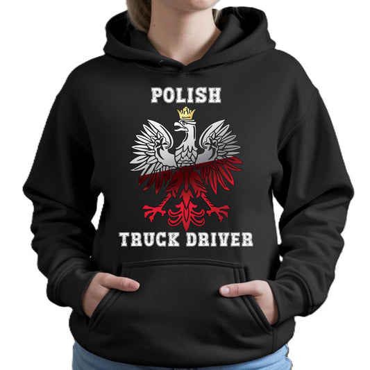 Bluza damska z kapturem dla kierowcy ciężarówki - Polish Truck Driver ZKT06 - StoryCups.pl