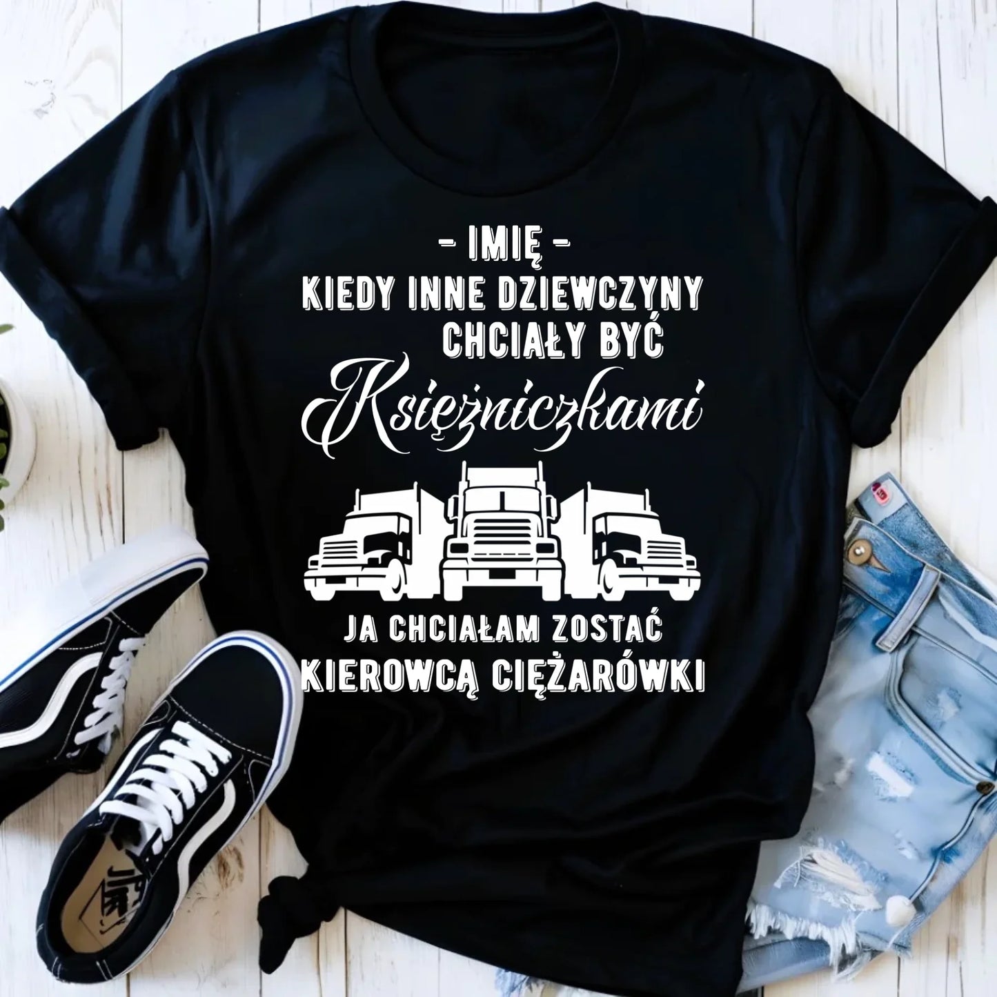 Koszulka damska dla kierowcy ciężarówki - Nie chciałam być księżniczką - personalizowana ZKT08 - StoryCups.pl