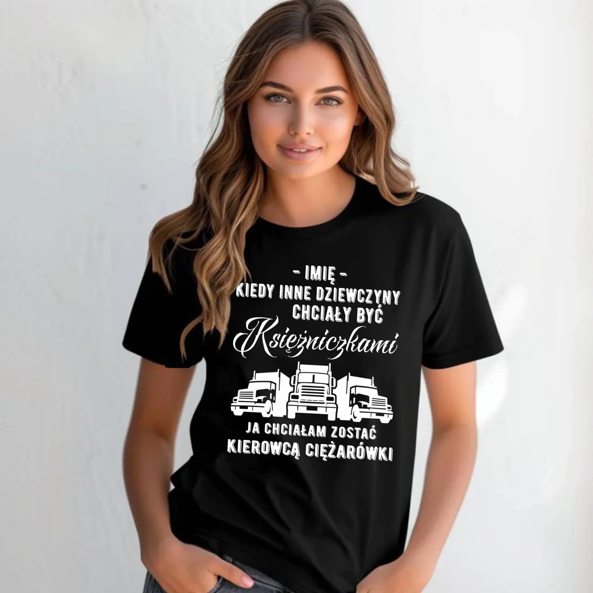 Koszulka damska dla kierowcy ciężarówki - Nie chciałam być księżniczką - personalizowana ZKT08 - StoryCups.pl