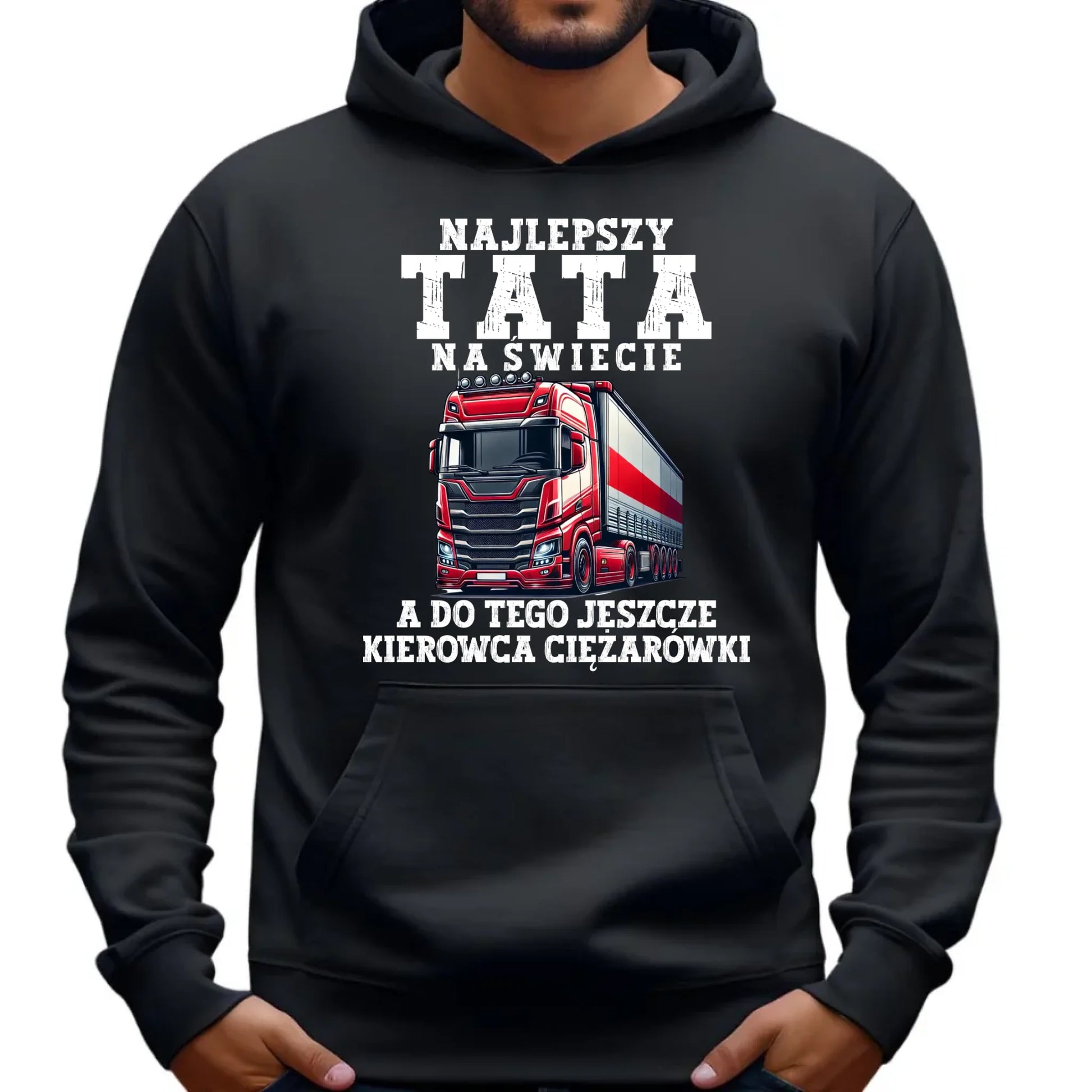 Bluza męska z kapturem - Najlepszy tata, a do tego kierowca ciężarówki ZKT09 - StoryCups.pl