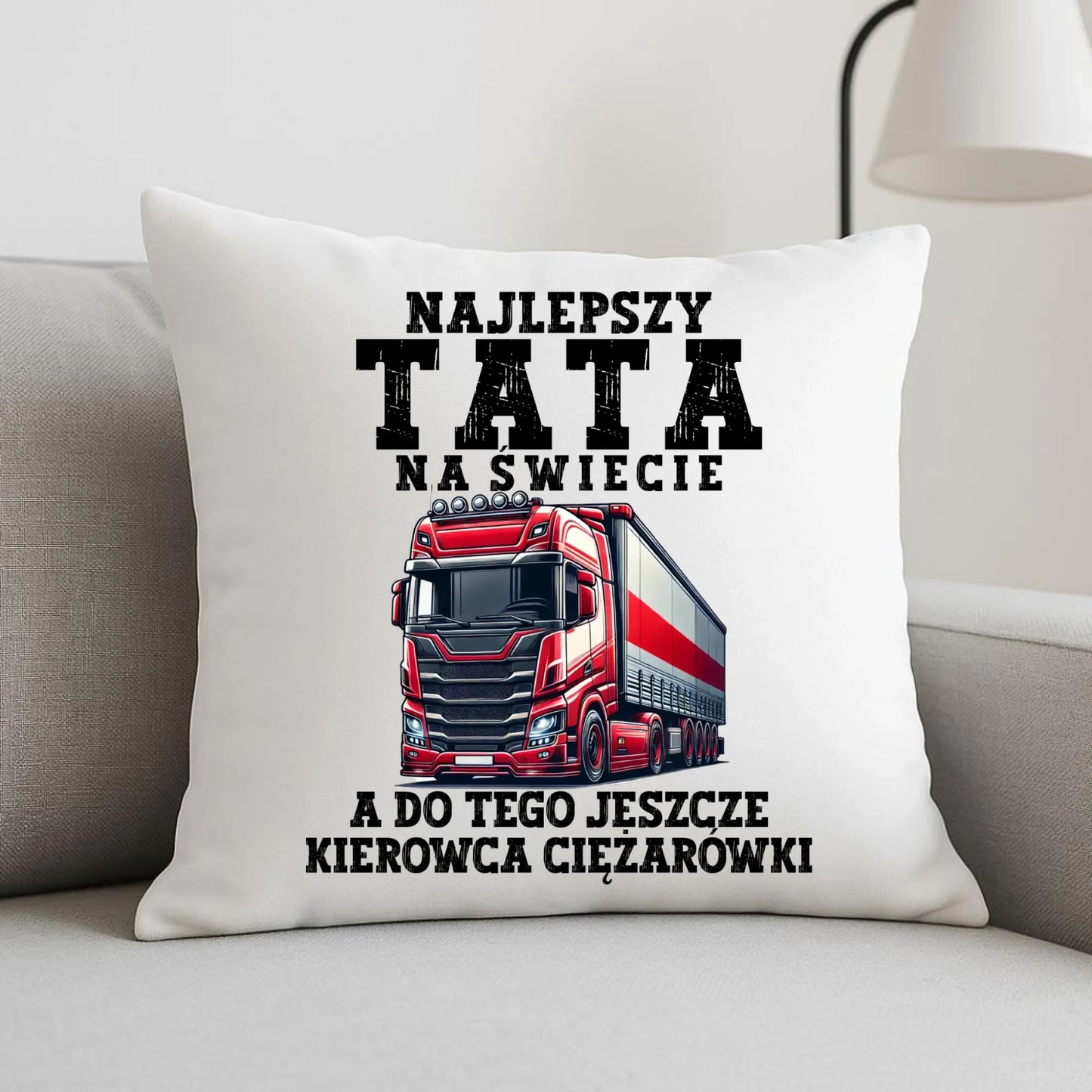 Poduszka - prezent dla taty - Najlepszy tata, a do tego kierowca ciężarówki ZKT09 - StoryCups.pl