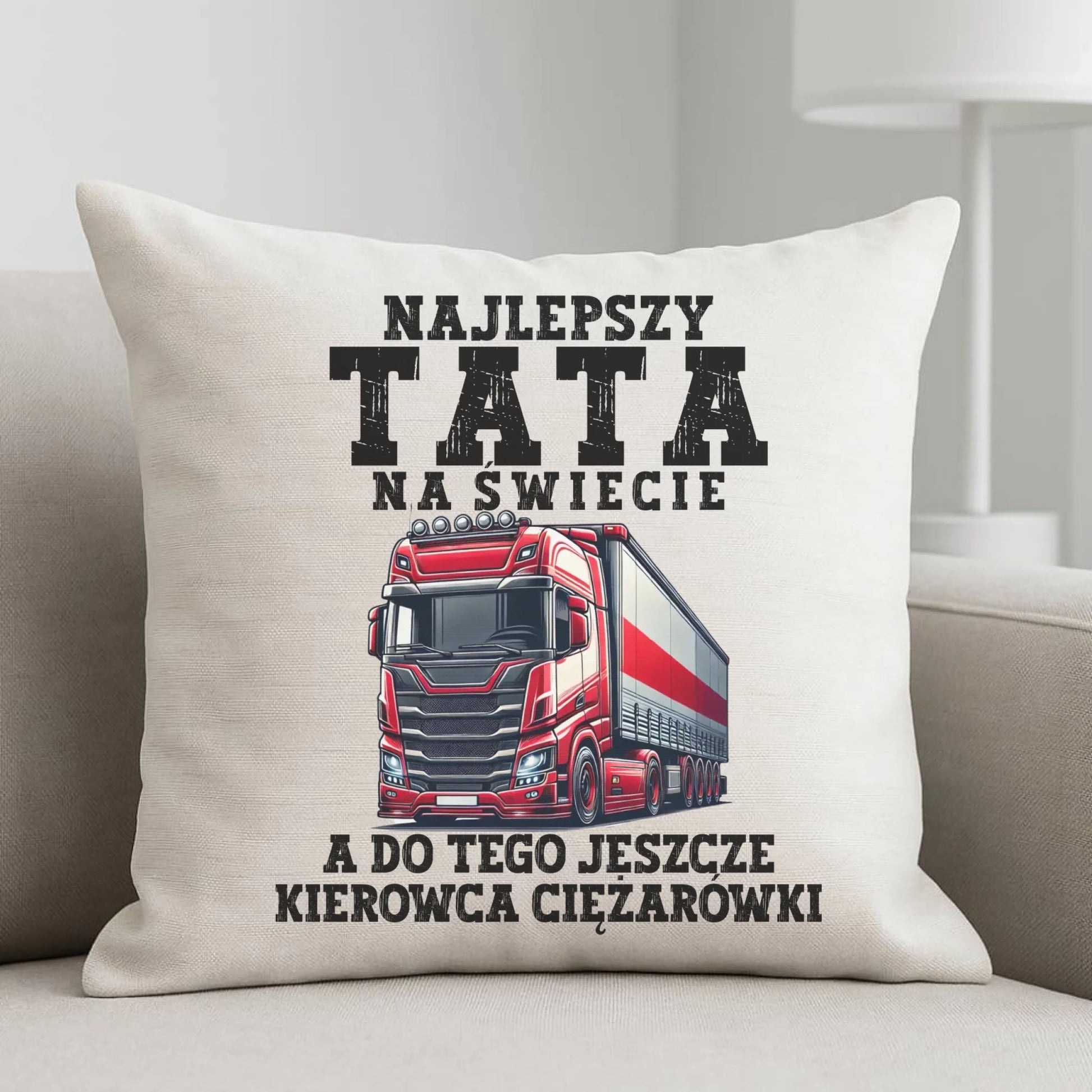 Poduszka - prezent dla taty - Najlepszy tata, a do tego kierowca ciężarówki ZKT09 - StoryCups.pl