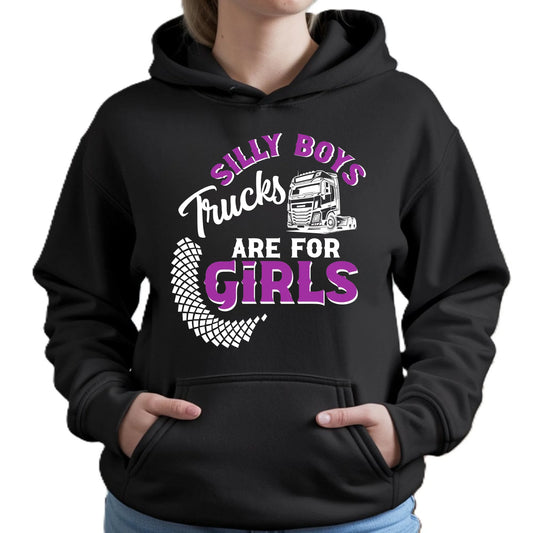 Bluza damska z kapturem - kierowca ciężarówki - Silly boys trucks are for girls ZKT11 - StoryCups.pl