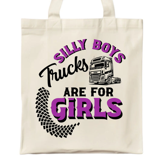 Torba - kierowca ciężarówki - Silly boys trucks are for girls ZKT11 - StoryCups.pl