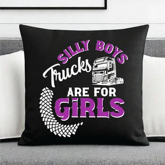 Poduszka dekoracyjna - kierowca ciężarówki - Silly boys trucks are for girls ZKT11 - StoryCups.pl
