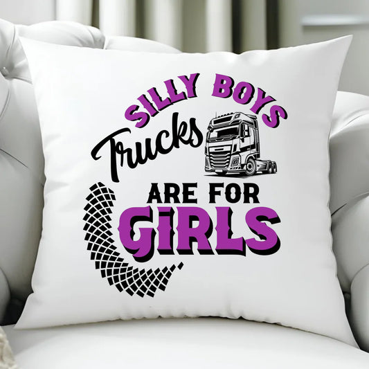 Poduszka - kierowca ciężarówki - Silly boys trucks are for girls ZKT11 - StoryCups.pl
