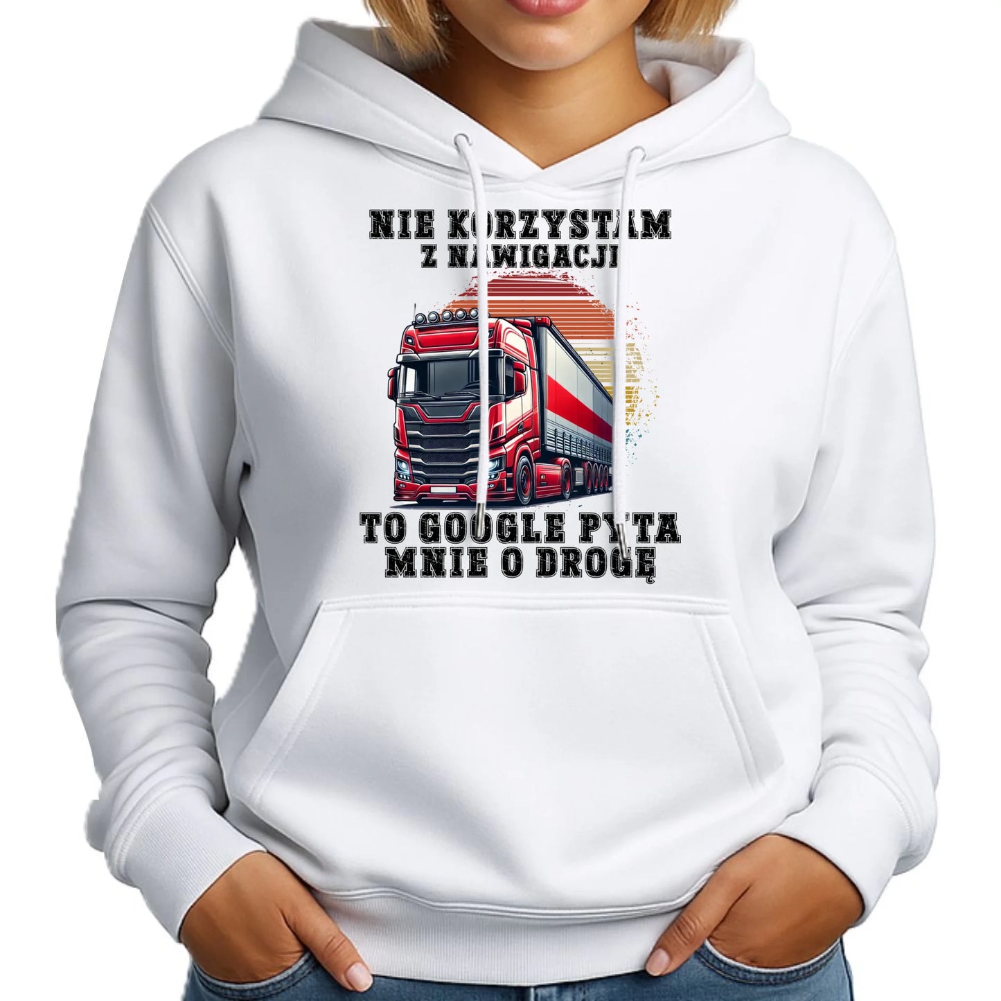 Bluza damska z kapturem - kierowca ciężarówki - Google pyta mnie o drogę ZKT10 - StoryCups.pl