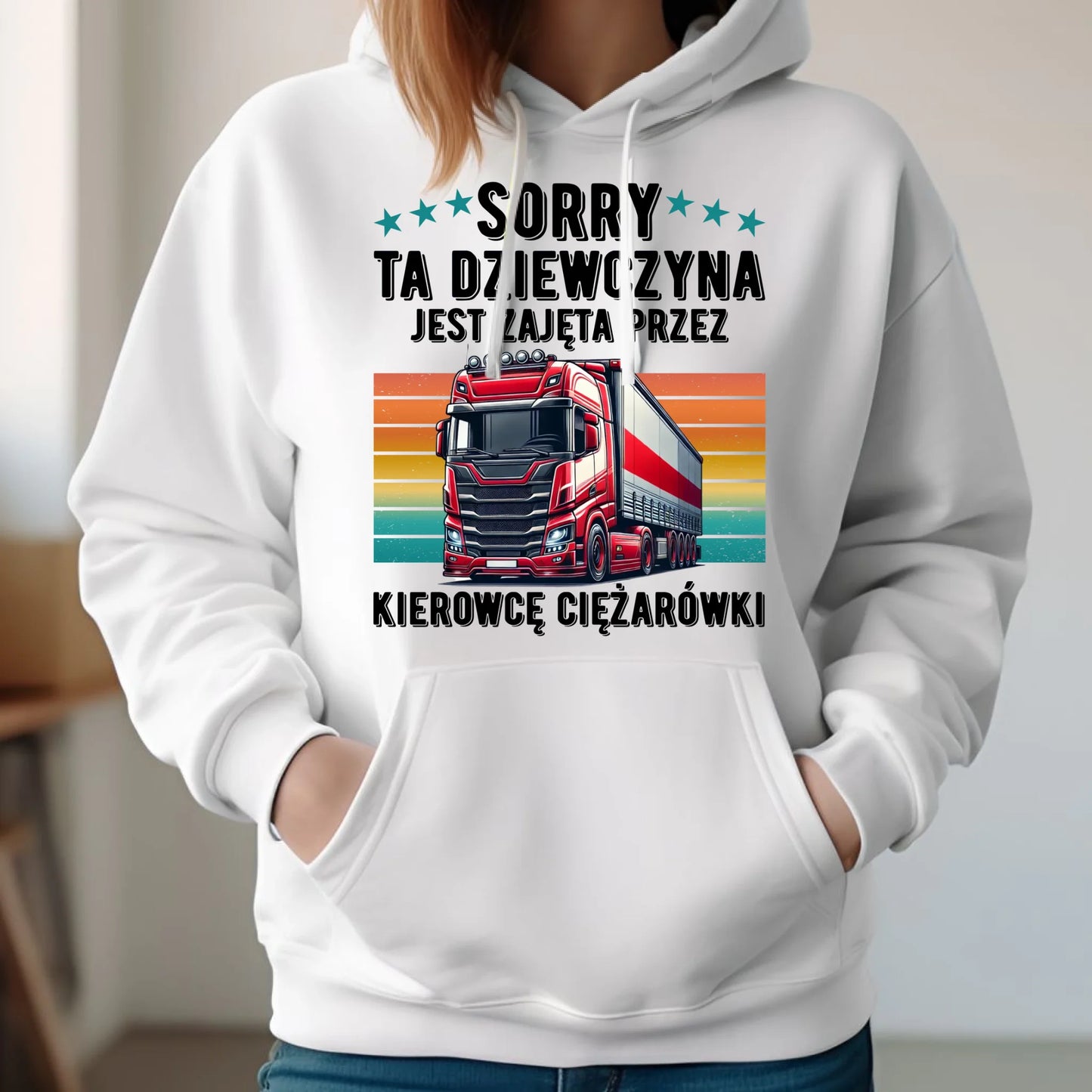 Bluza damska z kapturem - Ta dziewczyna jest zajęta przez kierowcę ciężarówki ZKT12 - StoryCups.pl