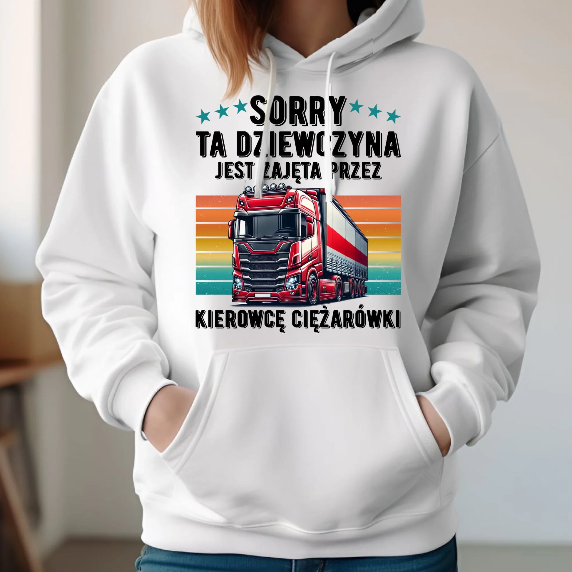 Bluza damska z kapturem - Ta dziewczyna jest zajęta przez kierowcę ciężarówki ZKT12 - StoryCups.pl