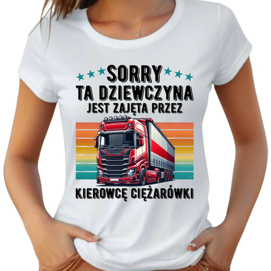 Koszulka damska - Ta dziewczyna jest zajęta przez kierowcę ciężarówki ZKT12 - StoryCups.pl