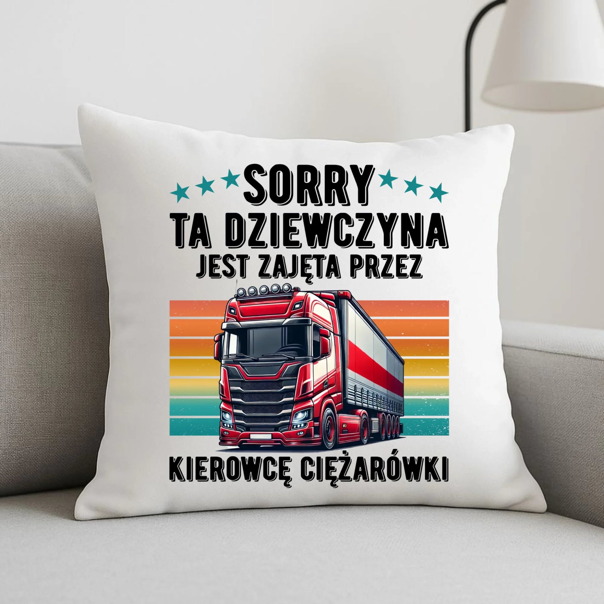 Poduszka - Ta dziewczyna jest zajęta przez kierowcę ciężarówki ZKT12 - StoryCups.pl