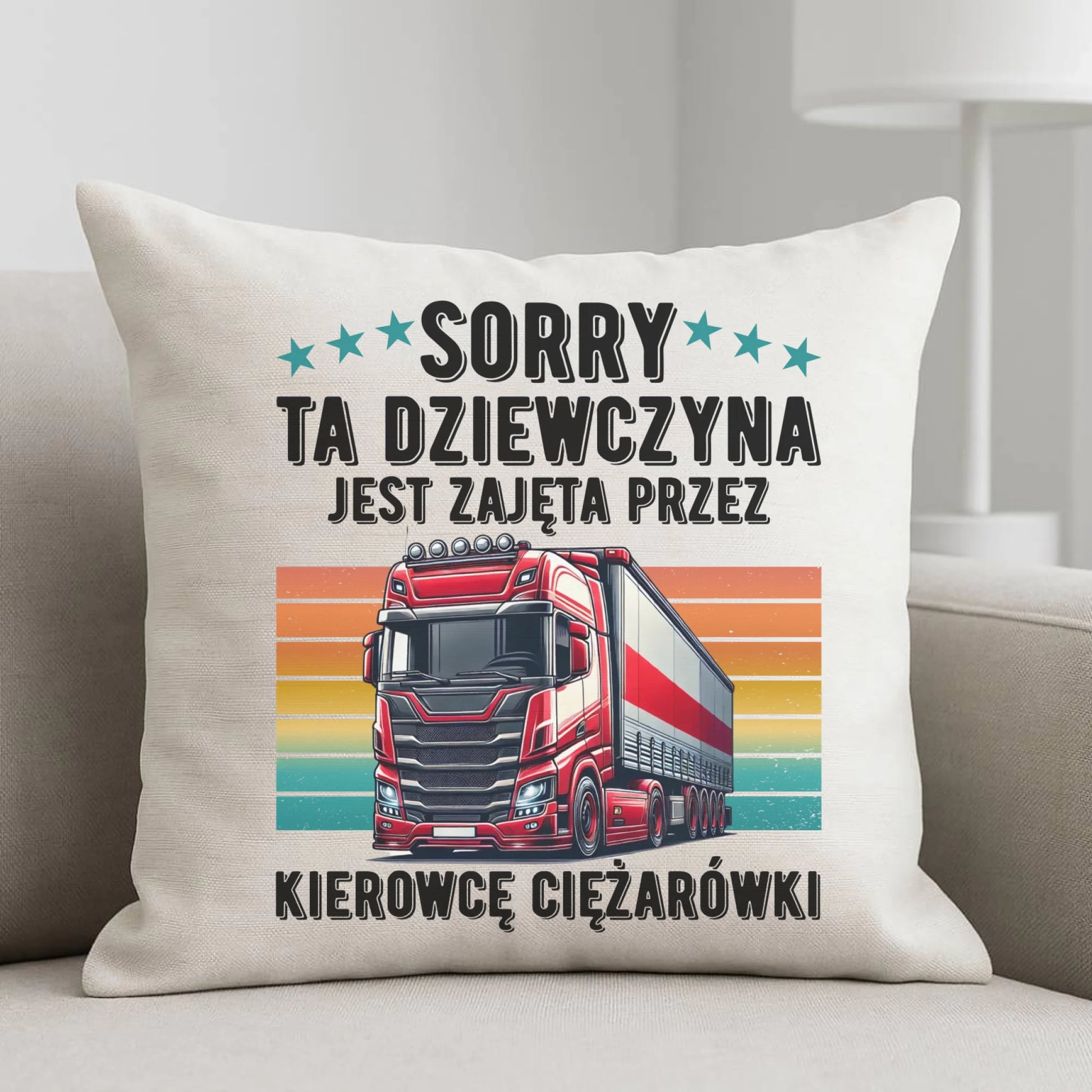 Poduszka - Ta dziewczyna jest zajęta przez kierowcę ciężarówki ZKT12 - StoryCups.pl