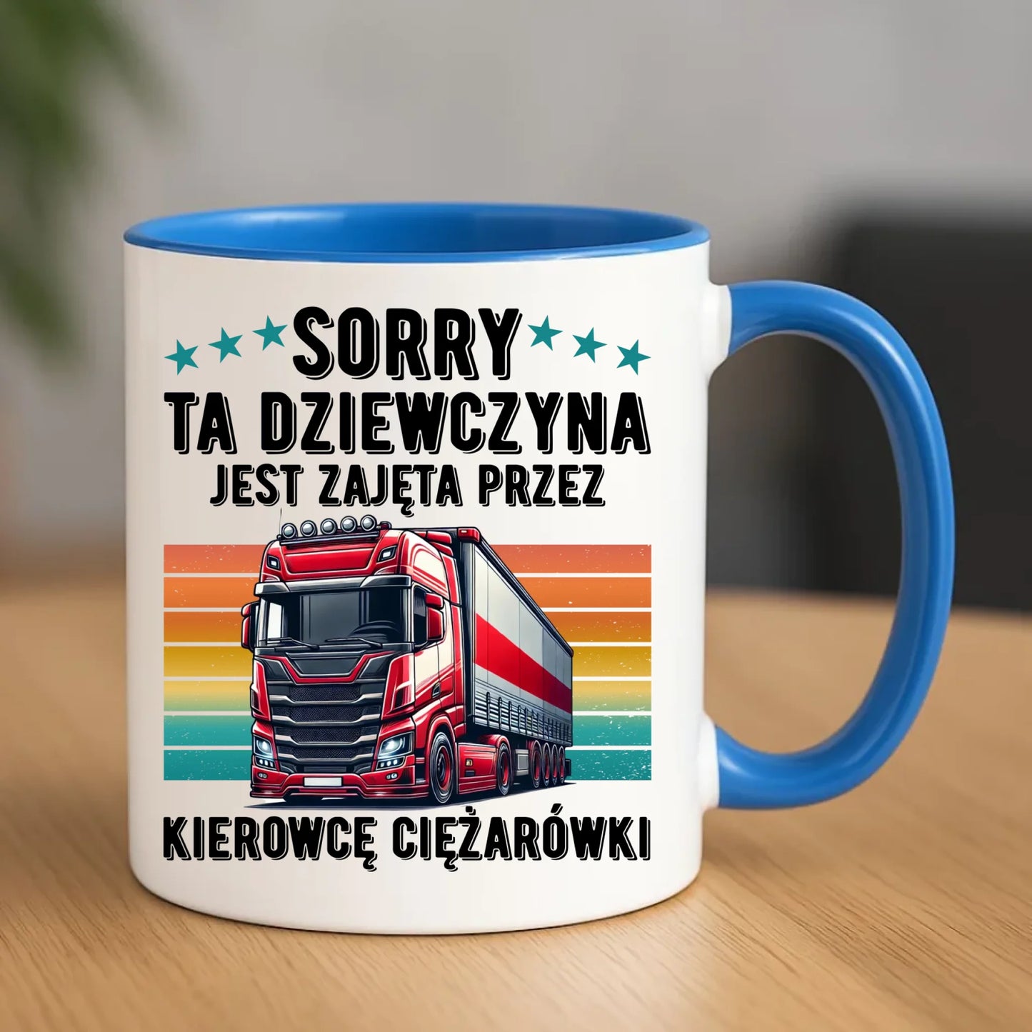 Kubek - Ta dziewczyna jest zajęta przez kierowcę ciężarówki ZKT12 - StoryCups.pl