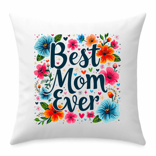 Poduszka dla mamy - Kwiaty - Best mom ever DM34 - StoryCups.pl
