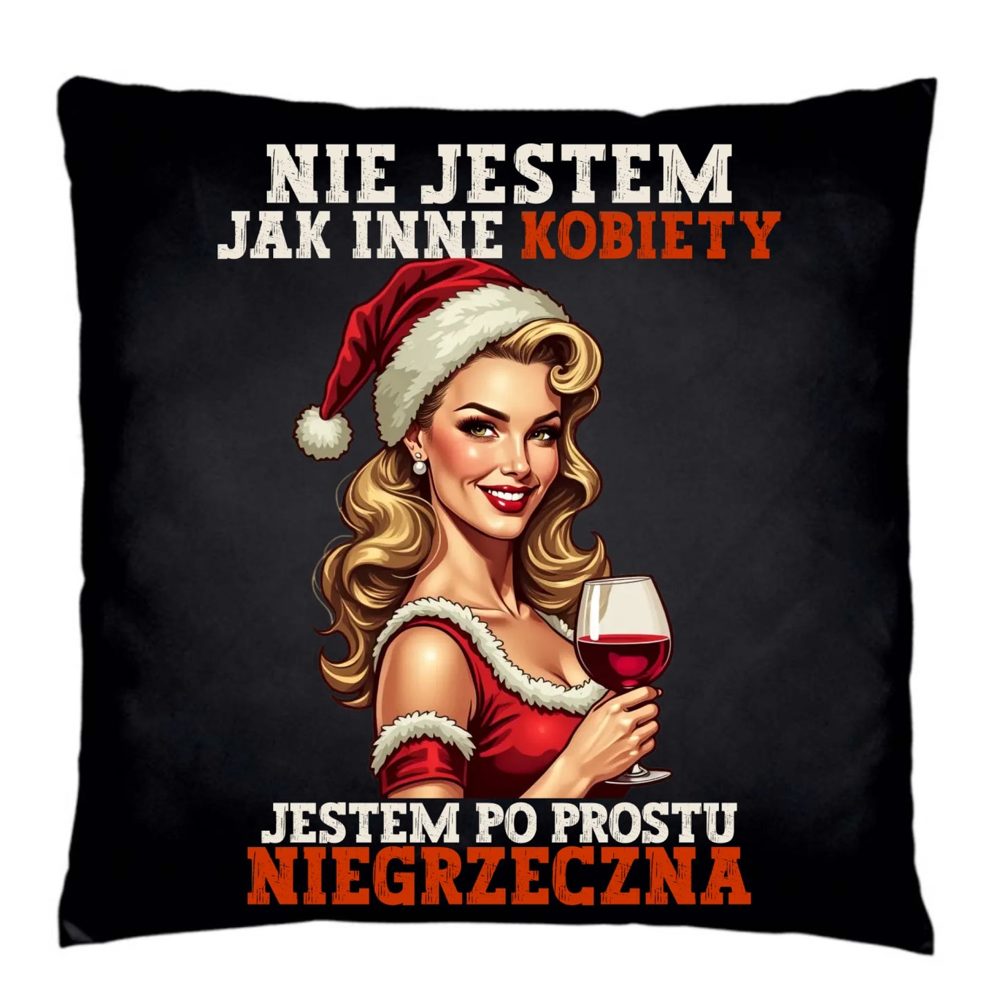 Poduszka dekoracyjna świąteczna - prezent dla niej - Nie jestem jak inne kobiety BN03 - StoryCups.pl