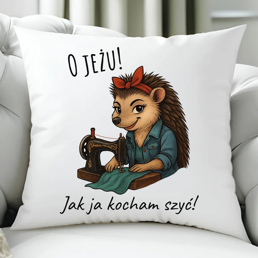 Poduszka szyciowa dla krawcowej - O JEŻU! Jak ja kocham szyć! HS09 - StoryCups.pl