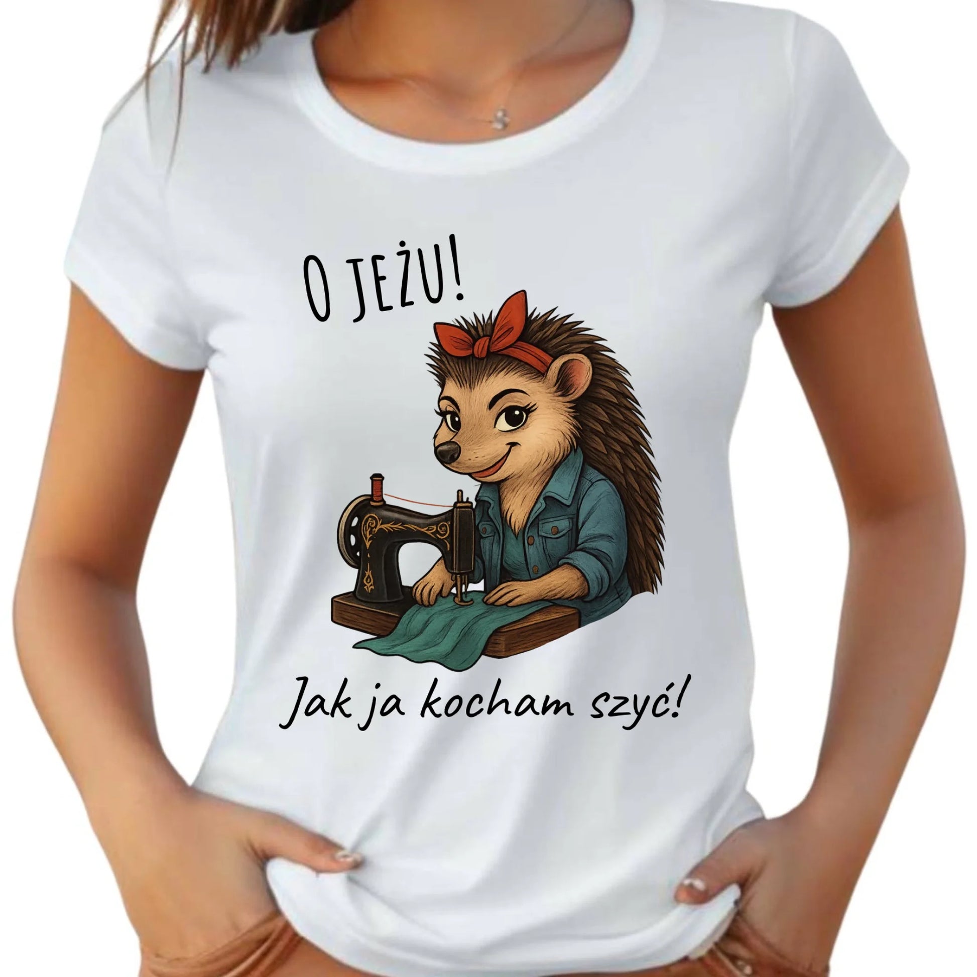 Koszulka damska szyciowa dla krawcowej - O JEŻU! Jak ja kocham szyć! HS09 - StoryCups.pl