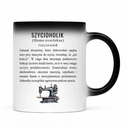 Kubek magiczny szyciowy dla krawcowej - Szycioholik definicja HS10 - StoryCups.pl