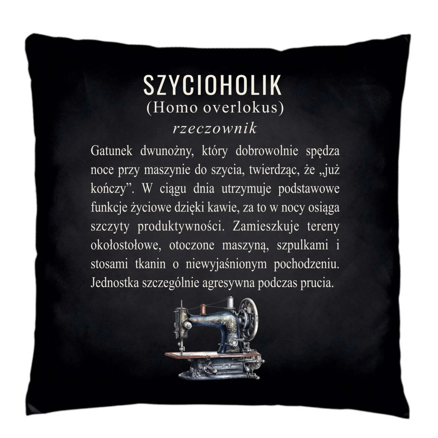 Poduszka dekoracyjna szyciowa dla krawcowej - Szycioholik definicja HS10 - StoryCups.pl