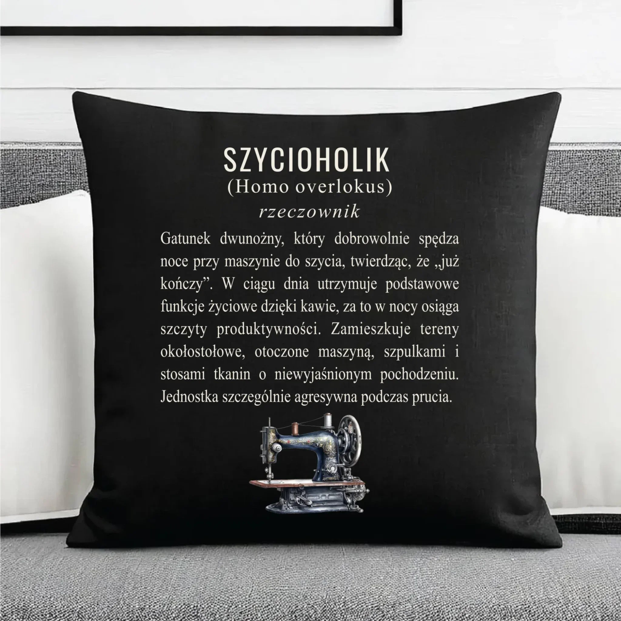 Poduszka dekoracyjna szyciowa dla krawcowej - Szycioholik definicja HS10 - StoryCups.pl