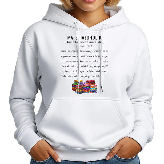 Bluza damska z kapturem szyciowa dla krawcowej - Materiałoholik definicja HS11 - StoryCups.pl