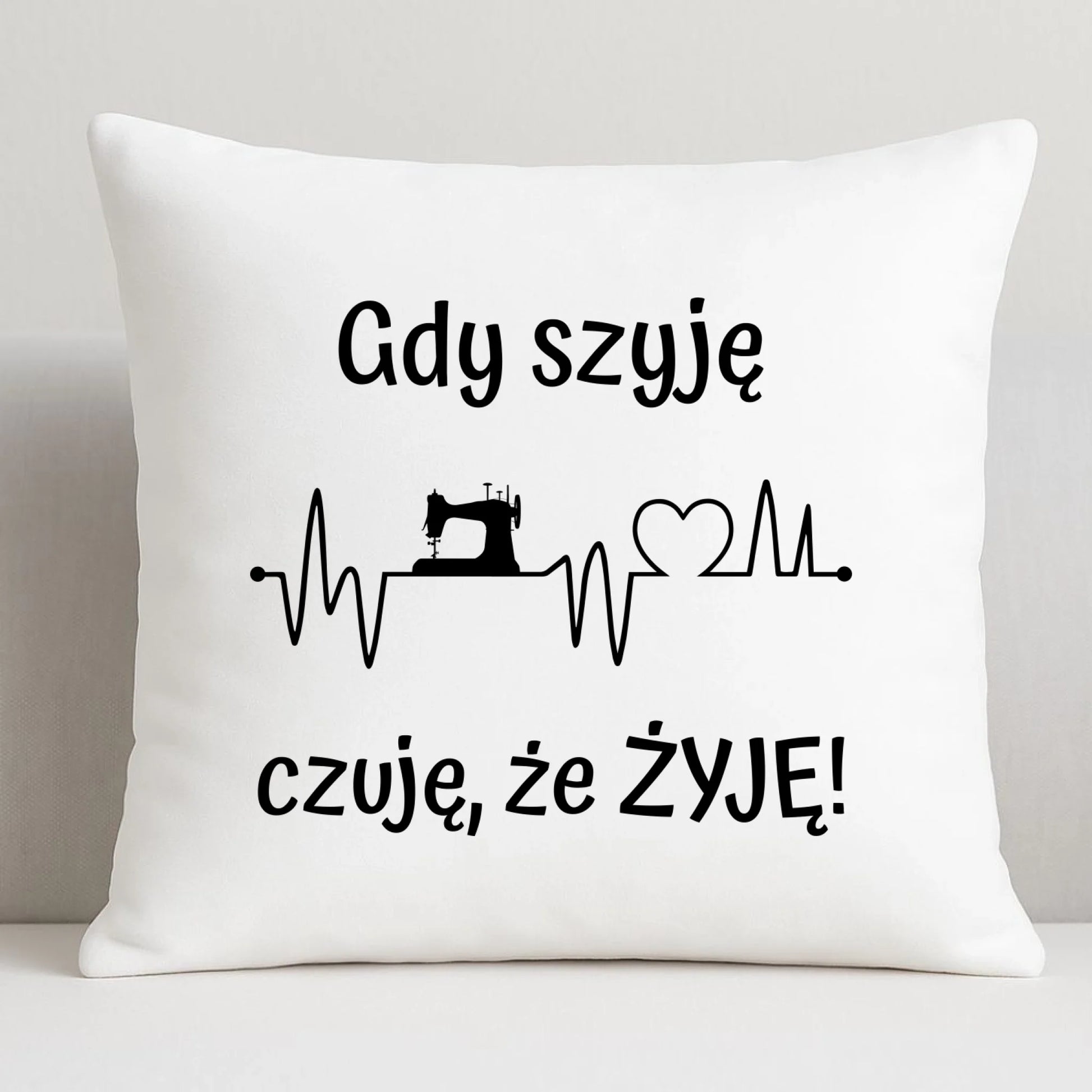 Poduszka szyciowa dla krawcowej - Gdy szyję czuję, że żyję HS12 - StoryCups.pl