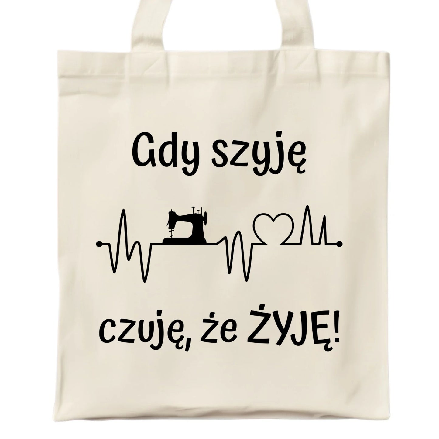 Torba szyciowa dla krawcowej - Gdy szyję czuję, że żyję HS12 - StoryCups.pl