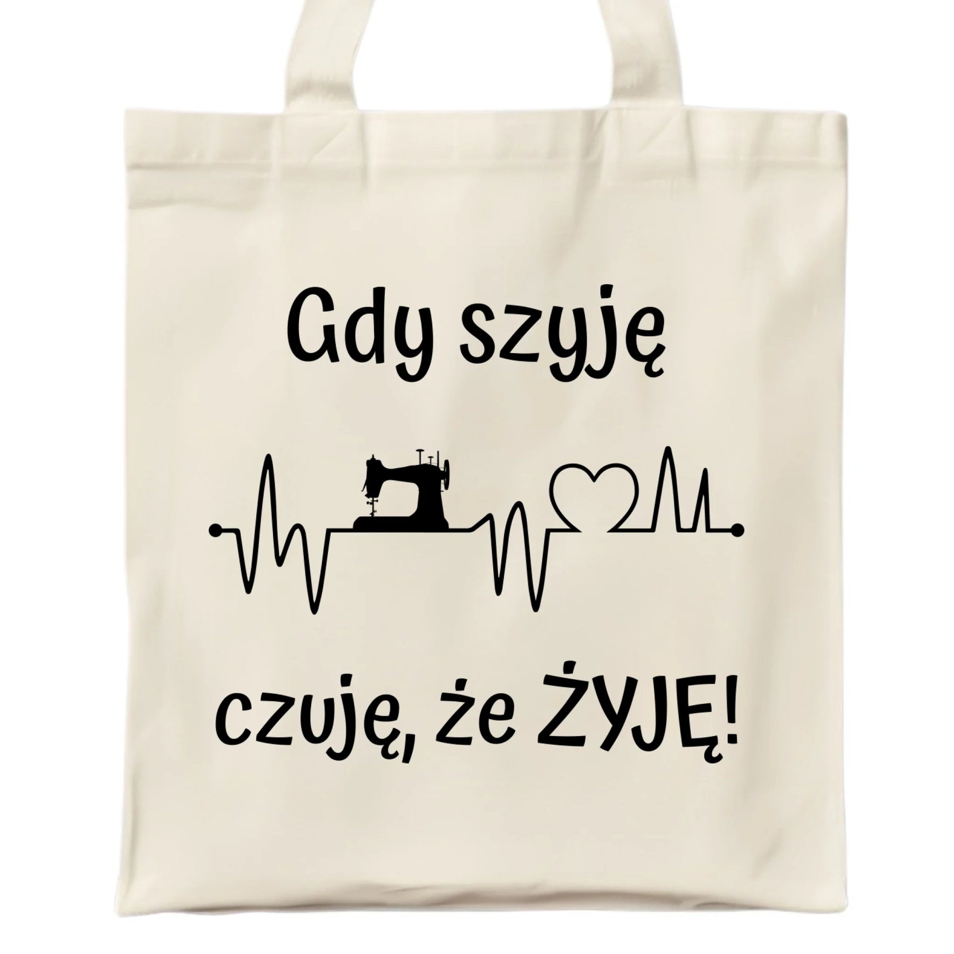 Torba szyciowa dla krawcowej - Gdy szyję czuję, że żyję HS12 - StoryCups.pl