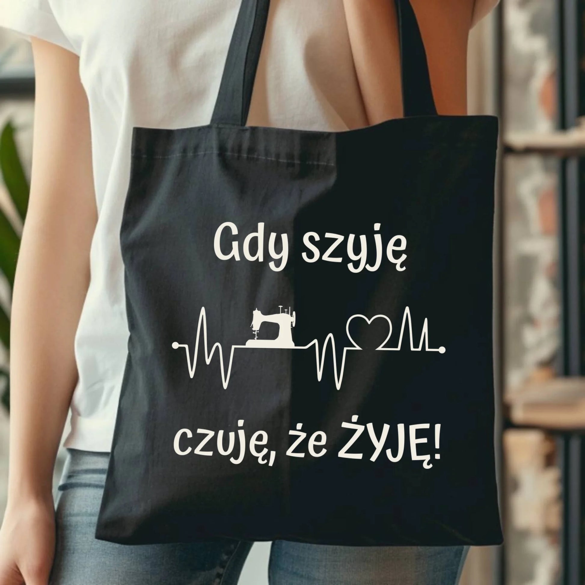 Torba szyciowa dla krawcowej - Gdy szyję czuję, że żyję HS12 - StoryCups.pl