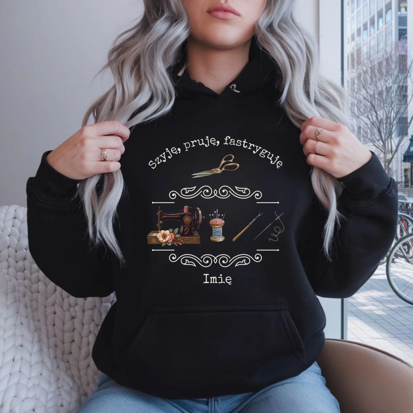 Bluza damska z kapturem szyciowa dla krawcowej - Gdy szyję czuję, że żyję HS12 copy - StoryCups.pl
