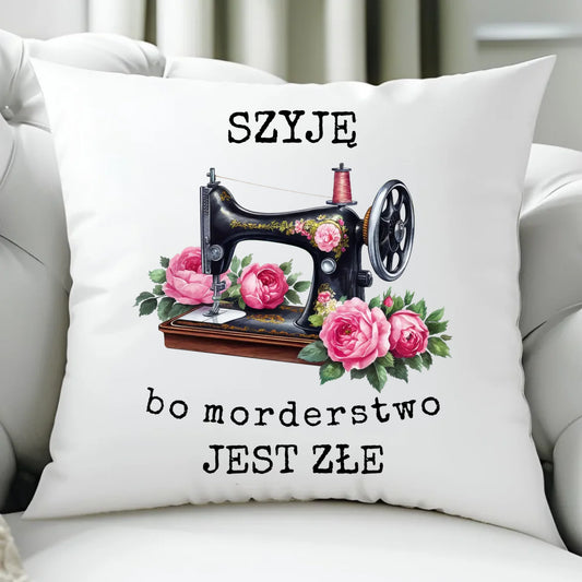 Poduszka szyciowa dla krawcowej - Szyję, bo morderstwo jest złe HS14 - StoryCups.pl
