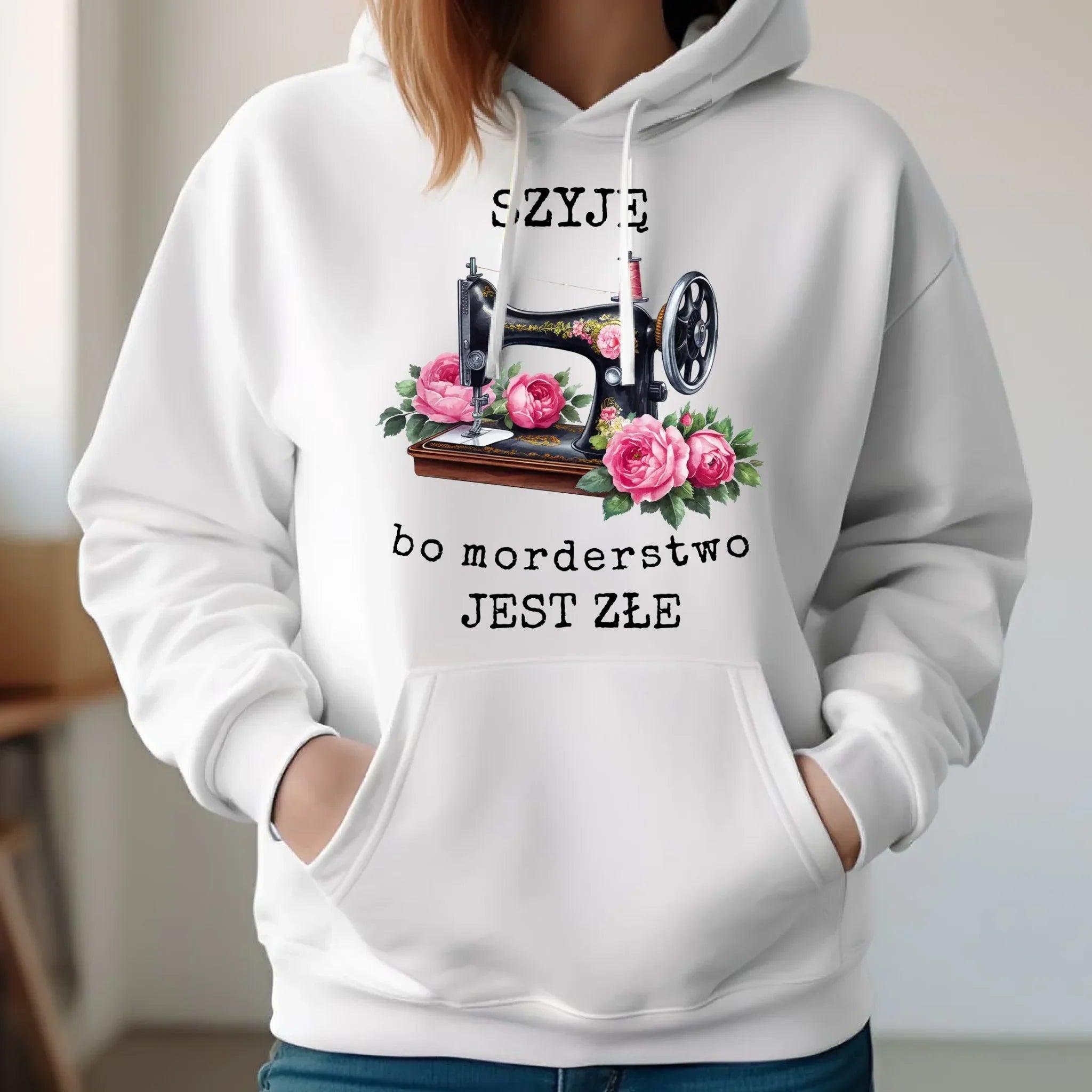 Bluza damska z kapturem szyciowa dla krawcowej - Szyję, bo morderstwo jest złe HS14 - StoryCups.pl