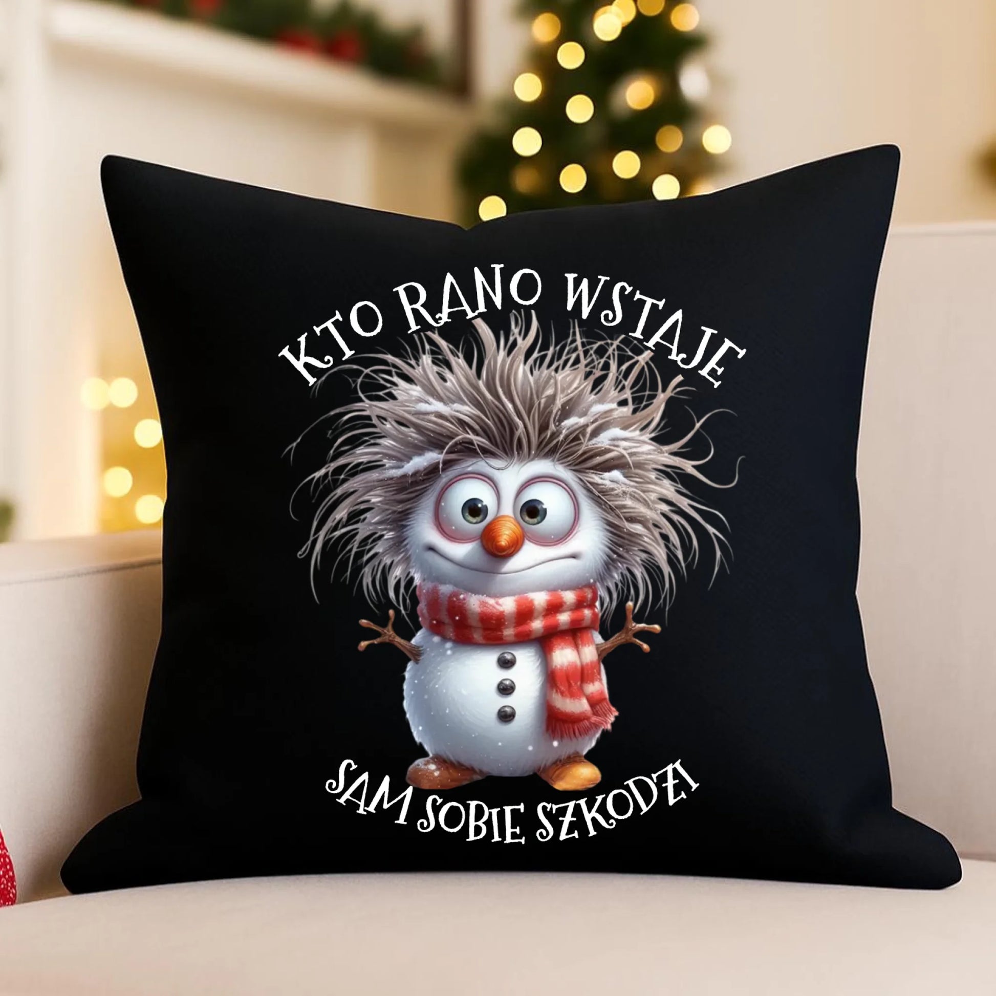 Poduszka dekoracyjna świąteczna - Bałwanek - Kto rano wstaje sam sobie szkodzi BN133 - StoryCups.pl