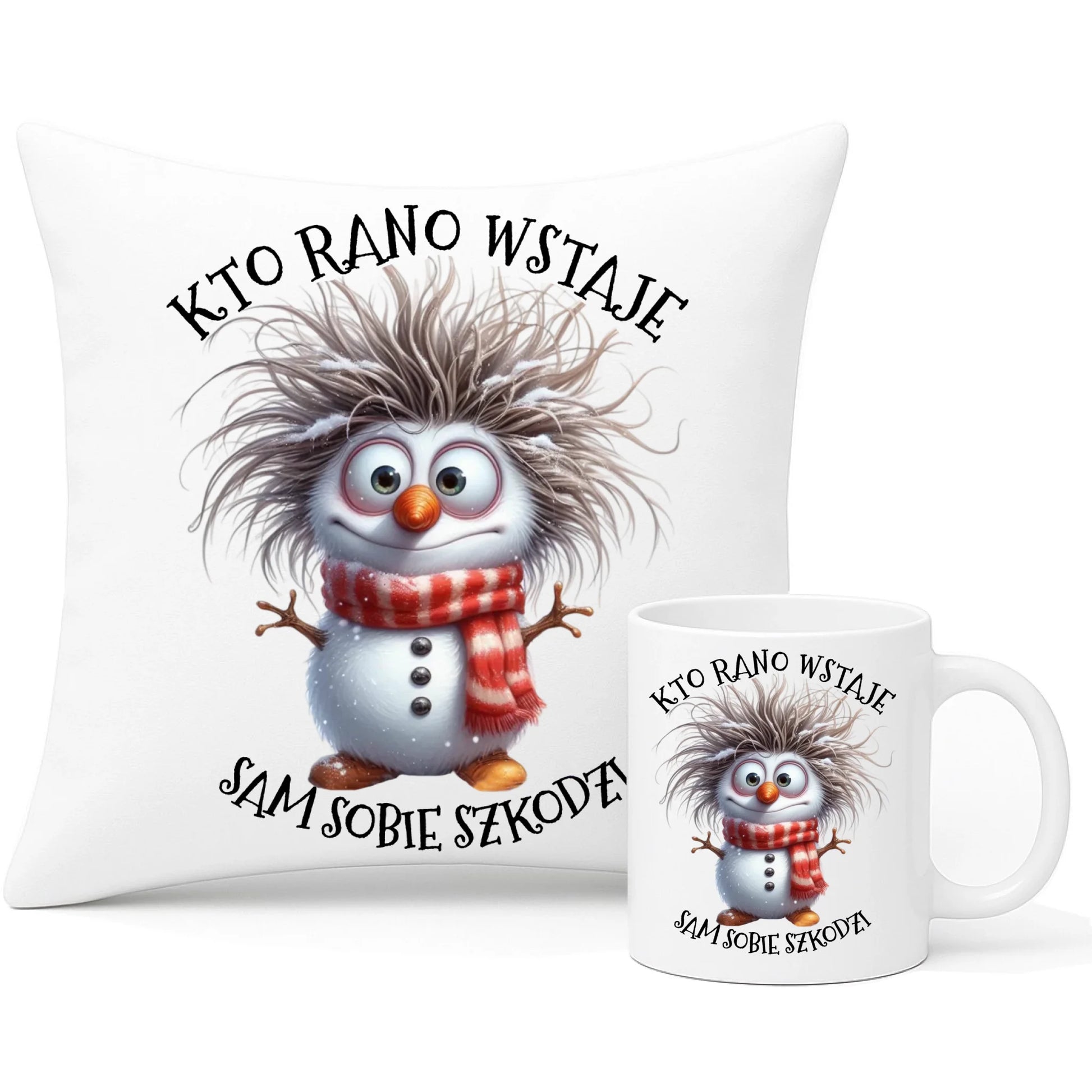 Zestaw poduszka i kubek świąteczny - Bałwanek - Kto rano wstaje sam sobie szkodzi BN133 - StoryCups.pl