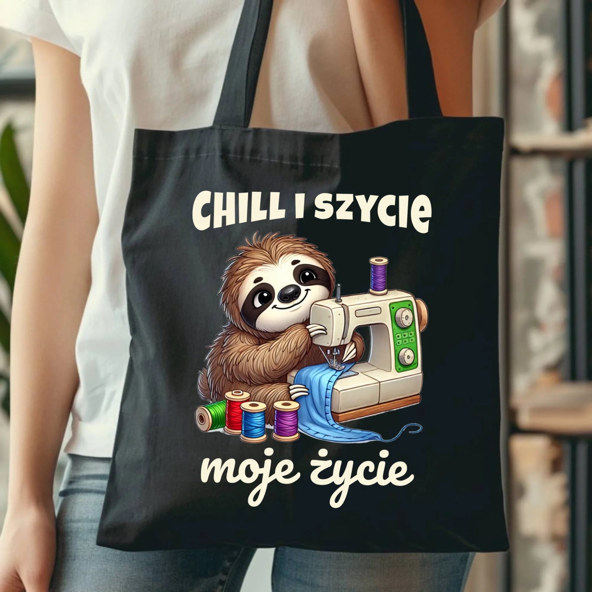 Torba szyciowa dla krawcowej - Chill i szycie moje życie HS17 - StoryCups.pl