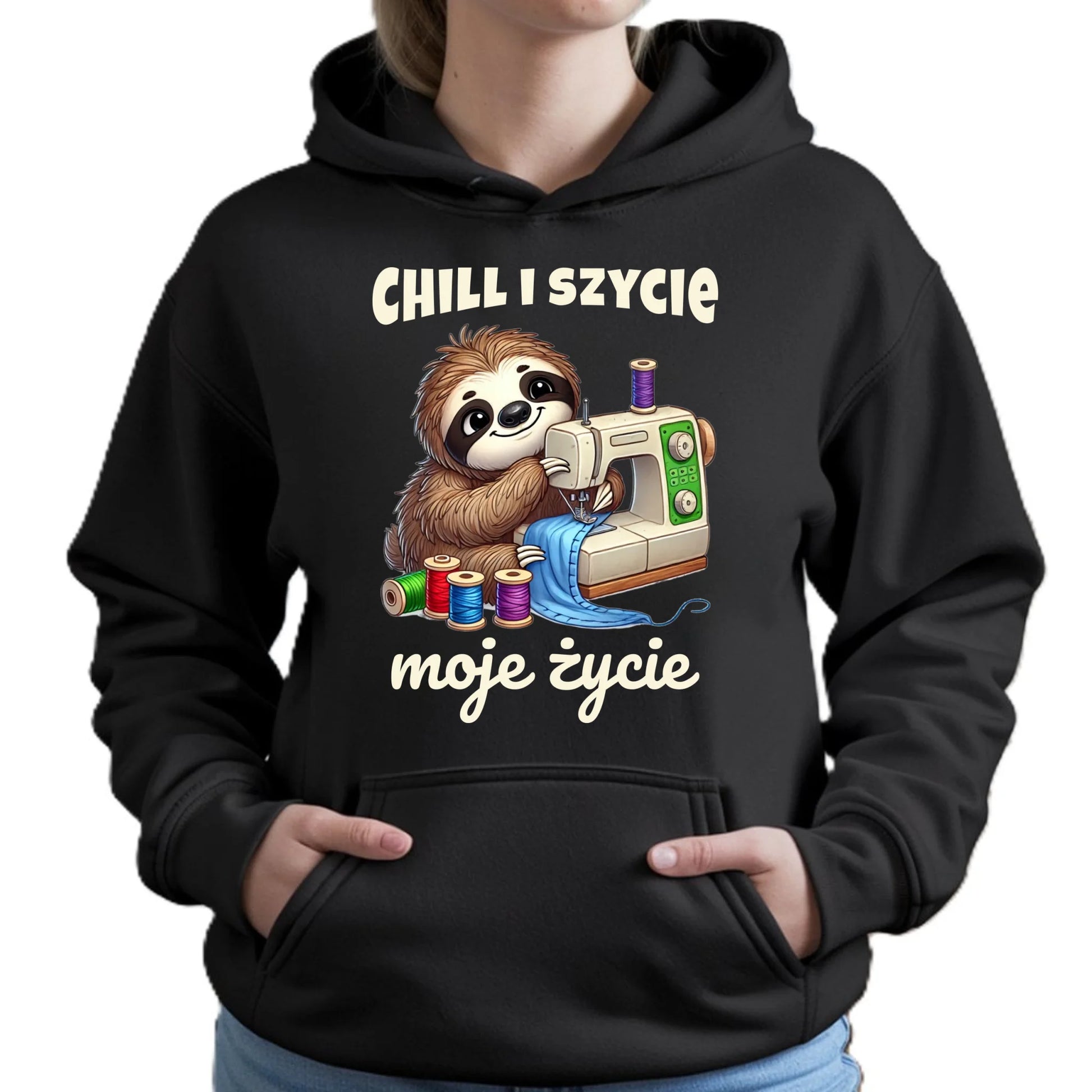 Bluza damska z kapturem szyciowa dla krawcowej - Chill i szycie moje życie HS17 - StoryCups.pl