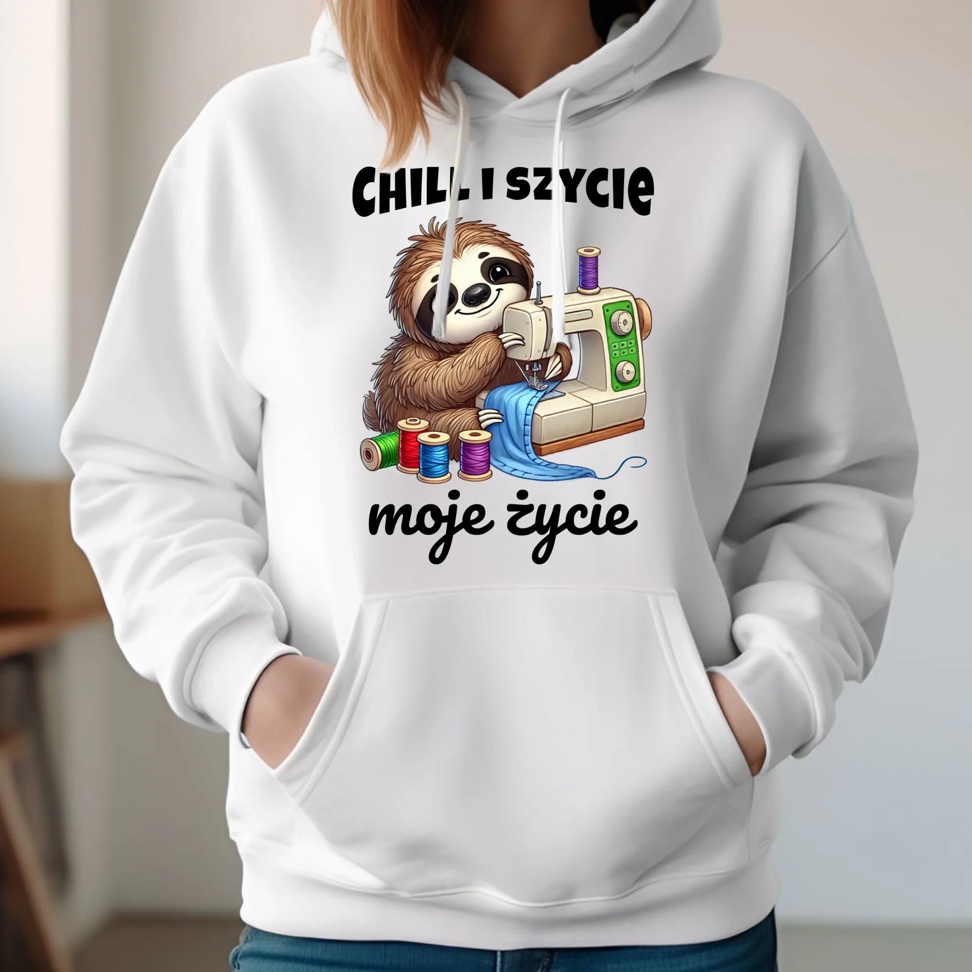 Bluza damska z kapturem szyciowa dla krawcowej - Chill i szycie moje życie HS17 - StoryCups.pl