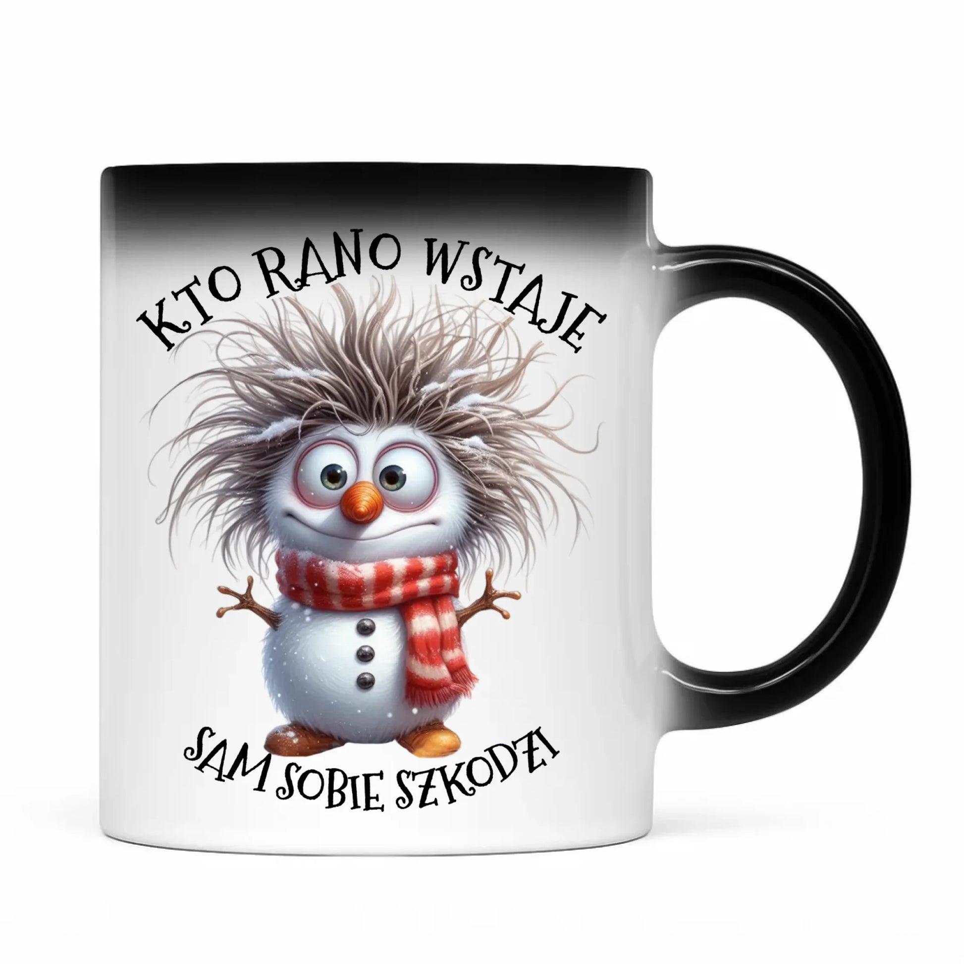Kubek magiczny świąteczny - Bałwanek - Kto rano wstaje sam sobie szkodzi BN133 - StoryCups.pl