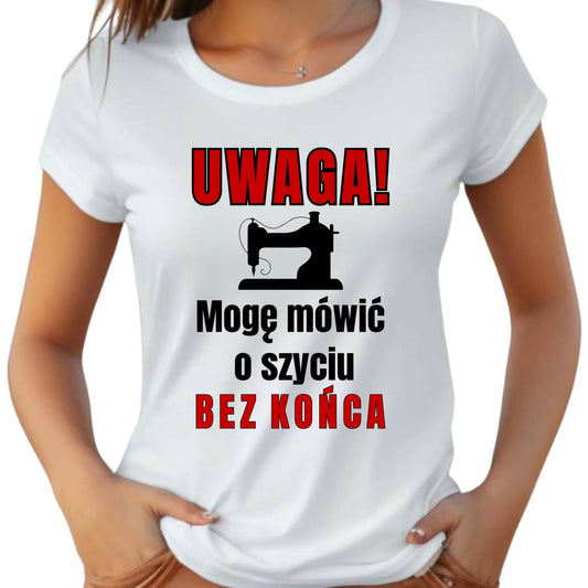 Koszulka damska szyciowa dla krawcowej - Mówić o szyciu bez końca HS19 - StoryCups.pl