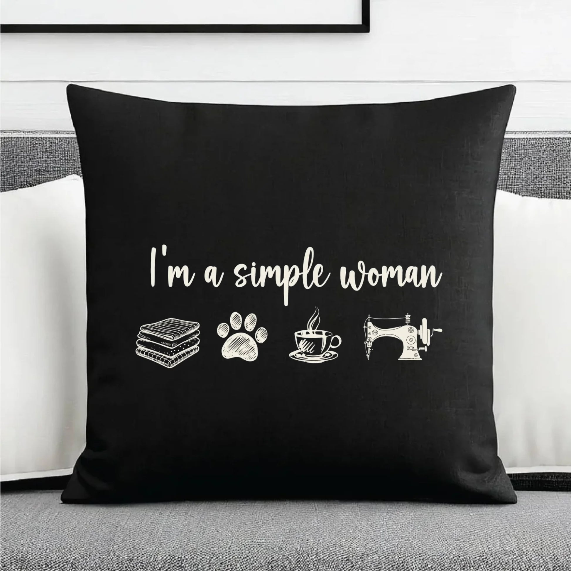 Poduszka dekoracyjna szyciowa dla krawcowej - I'm a simple woman HS20 - StoryCups.pl