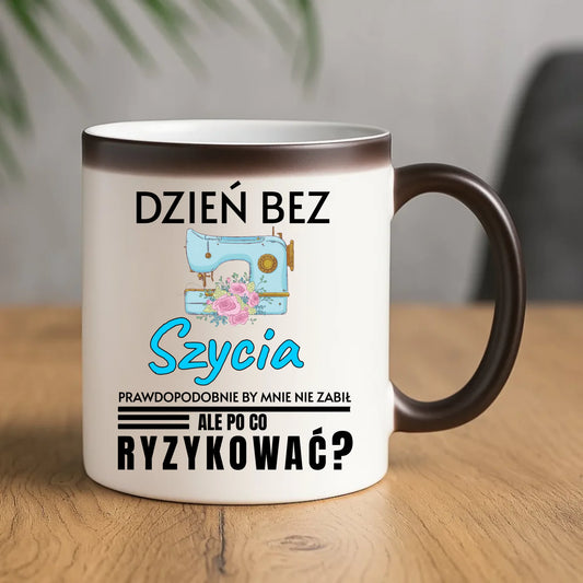 Kubek magiczny szyciowy dla krawcowej - Dzień bez szycia HS24 - StoryCups.pl