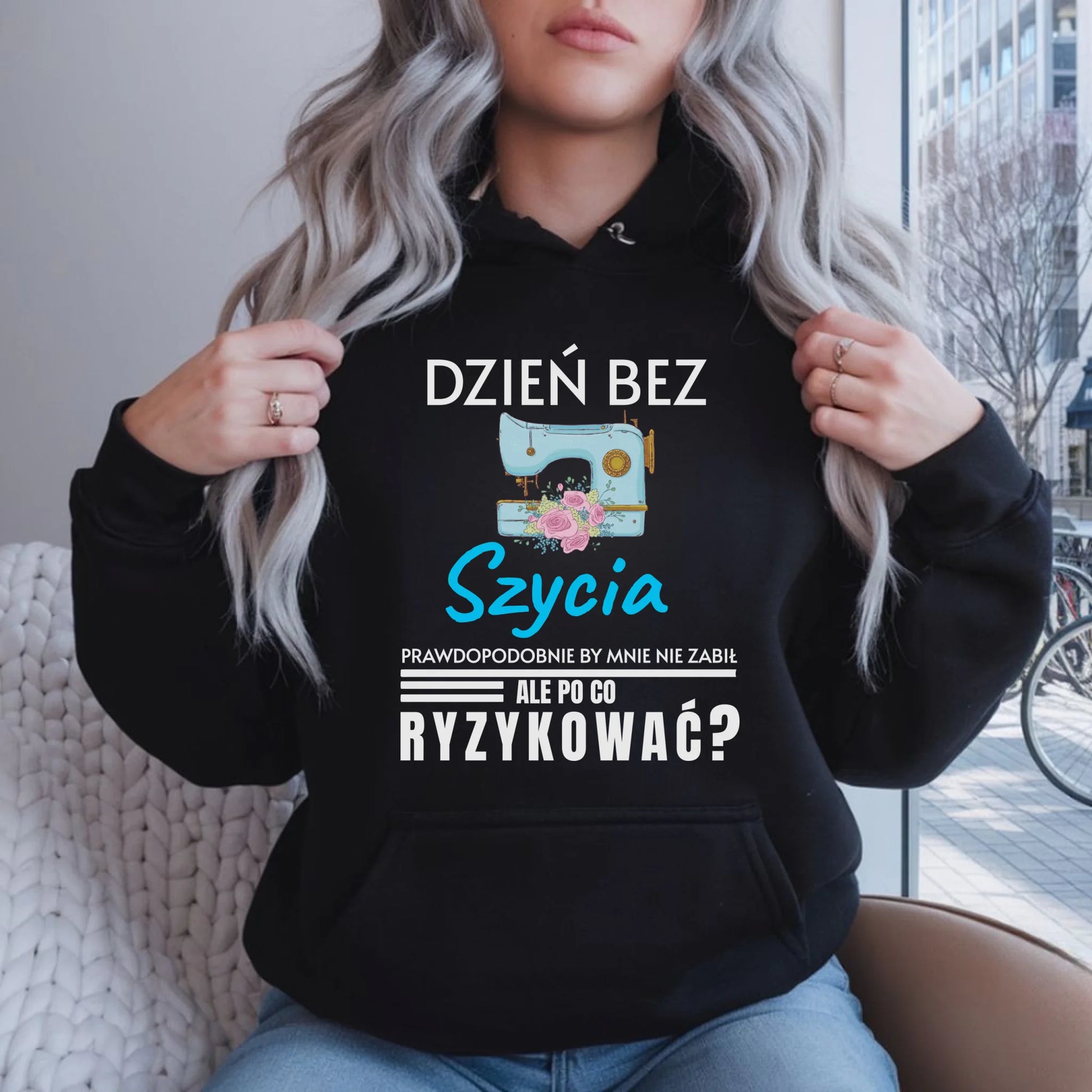 Bluza damska z kapturem szyciowa dla krawcowej - Dzień bez szycia HS24 - StoryCups.pl