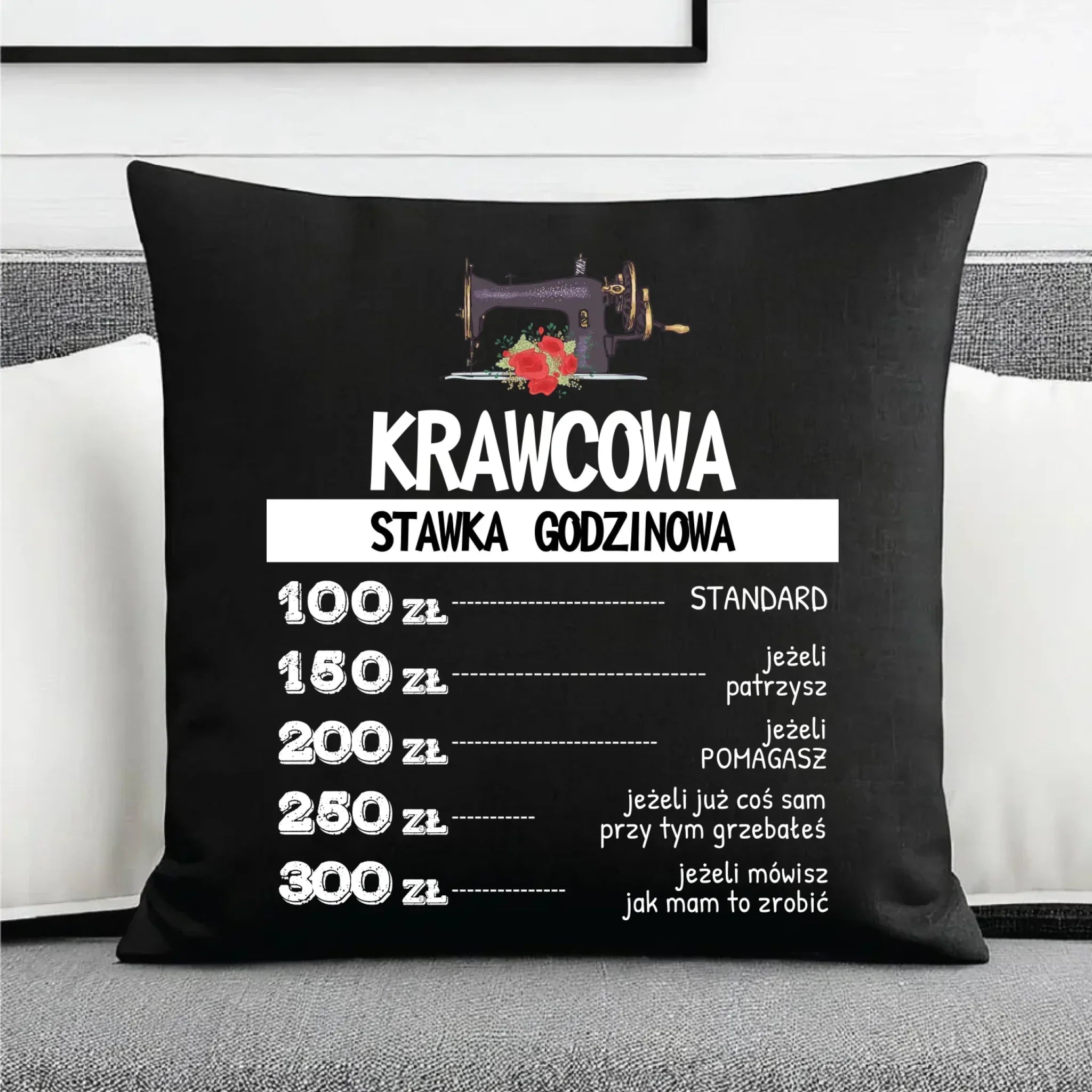 Poduszka dekoracyjna szyciowa dla krawcowej - Stawka godzinowa HS26 - StoryCups.pl