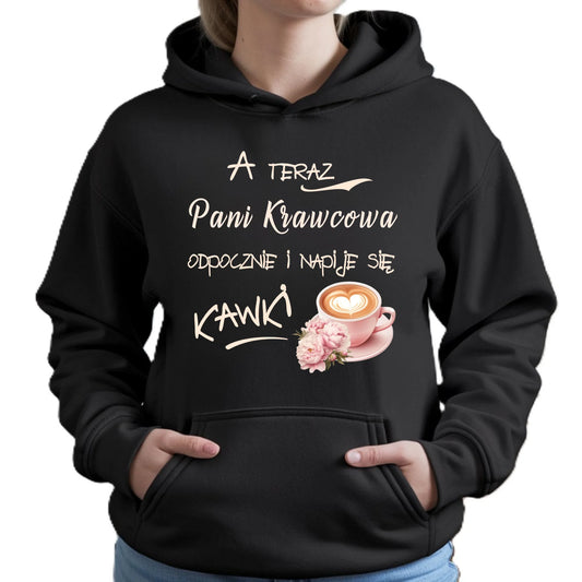 Bluza damska z kapturem szyciowa dla krawcowej - Napije się kawki HS27 - StoryCups.pl