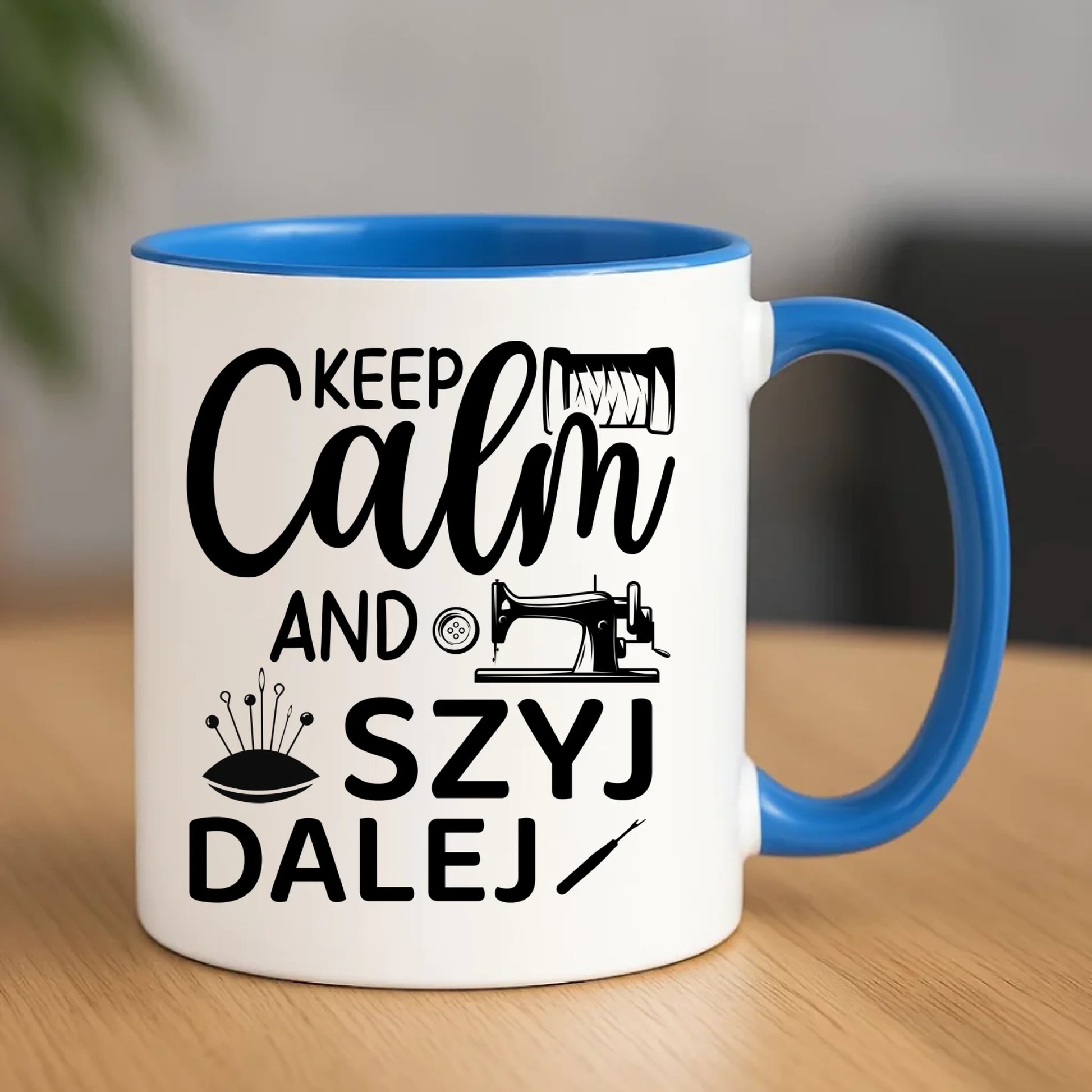 Kubek szyciowy dla krawcowej – KEEP CALM and SZYJ DALEJ HS31 - StoryCups.pl