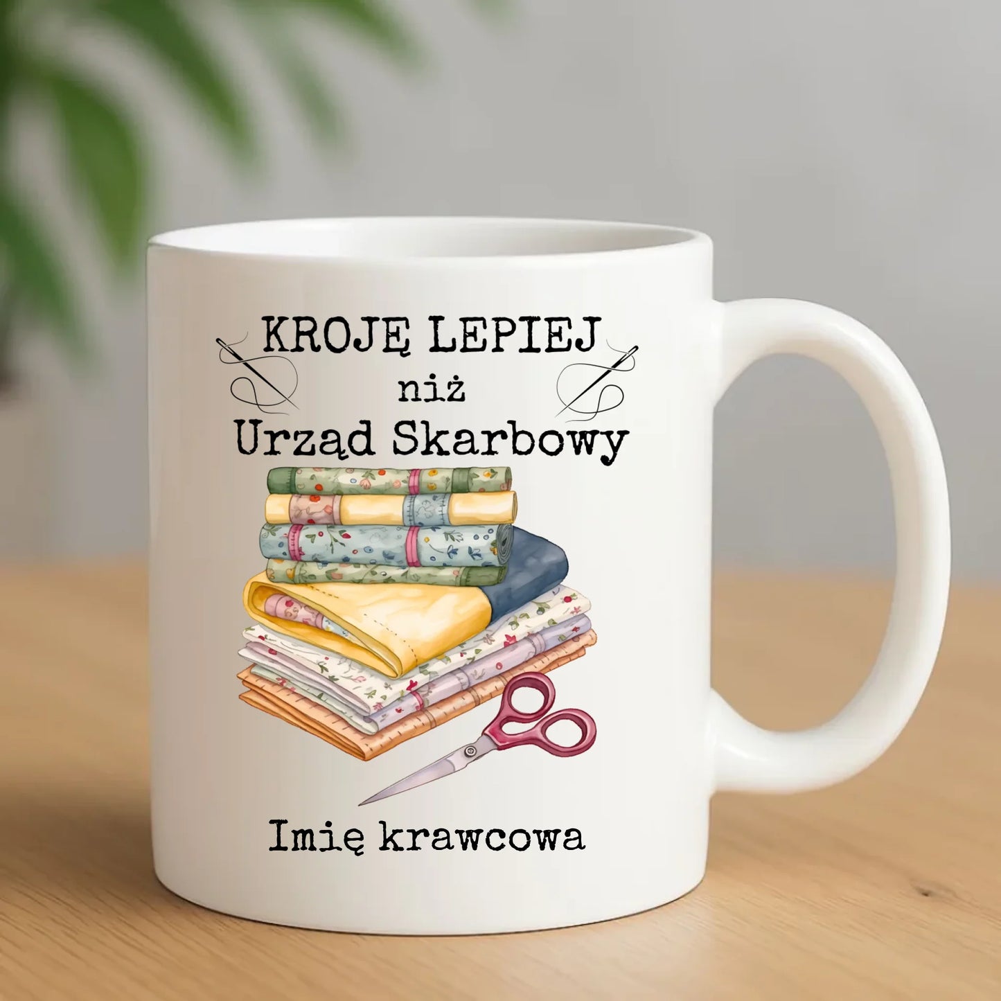 Kubek szyciowy dla krawcowej – Kroję lepiej niż US - personalizowany HS33 - StoryCups.pl