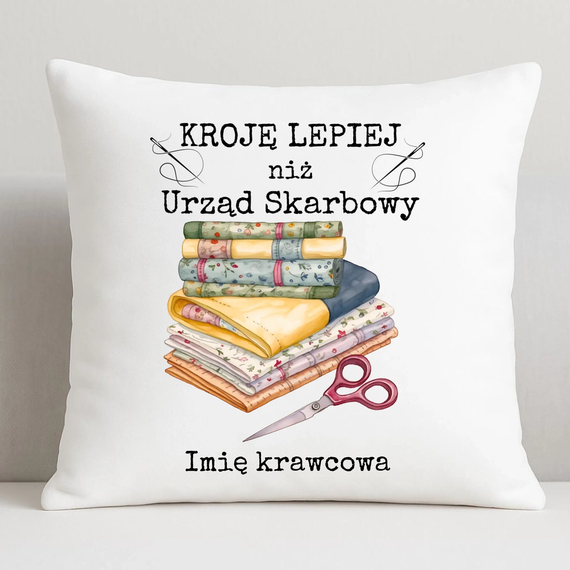 Poduszka szyciowa dla krawcowej - Kroję lepiej niż US - personalizowana HS33 - StoryCups.pl